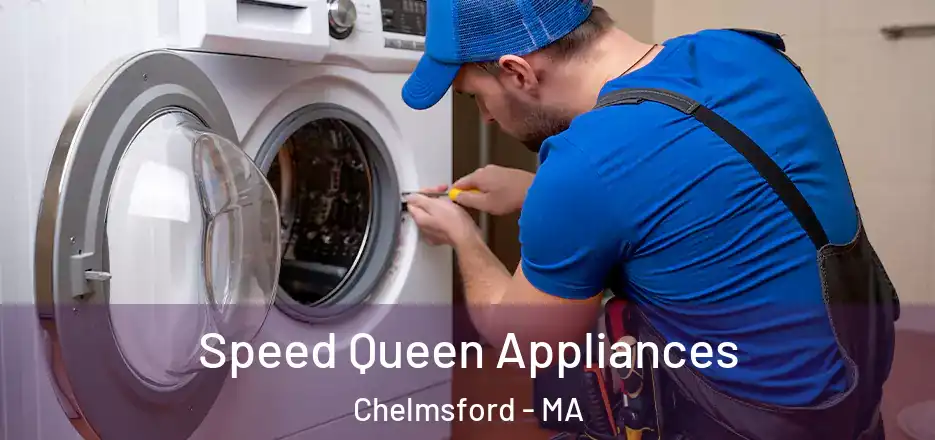  Speed Queen Appliances Chelmsford - MA